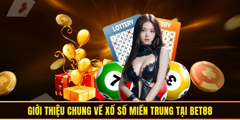 Xổ số miền Trung là gì?