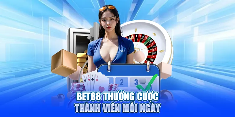 BET88 thưởng cược thành viên mỗi ngày