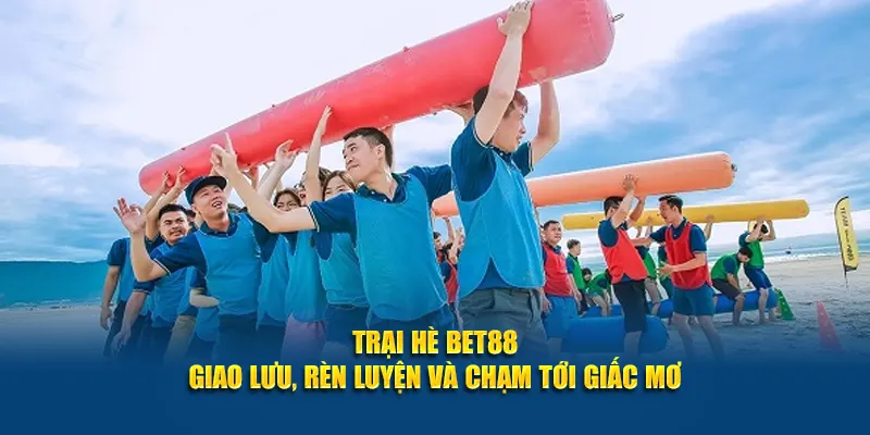 trại hè bet88